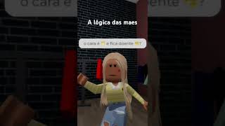 A lógica das mães MEME😅🤣 roblox nflopaa [upl. by Sholem]