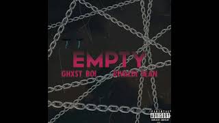 Ghxst Boi  Empty Feat Rivaldi Sean Prod Lil Steak [upl. by Efar]