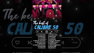 Calibre 50 Mix Exitos 2024  Grandes Exitos De Calibre 50  Album Completo Mas Popular 2024 [upl. by Daile614]