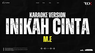 Karaoke Inikah Cinta  ME  Live karaoke [upl. by Gittel320]