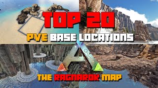 ARK Ragnarok  TOP 20 BEST PVE Base Locations [upl. by Fuhrman34]