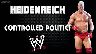 WWE  Heidenreich 30 Minutes Entrance Extended 1st Theme Song  quotControlled Politicsquot [upl. by Assened]