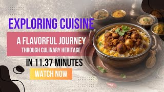 Exploring Cuisine A Flavorful Journey Through Culinary Heritage [upl. by Kape]