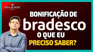 Bonificação de Bradesco O Que eu Preciso Saber [upl. by Ybab144]