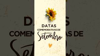 DATAS COMEMORATIVAS DE SETEMBRO  COMPLETO setembroamarelo setembro datascomemorativas shorts [upl. by Humberto576]