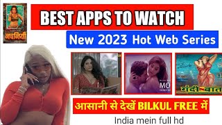 😍Best Apps To Watch Web Series In 2023  Hot Web Series Kaise Dekhen mobile M  Free Web Series App [upl. by Spike]