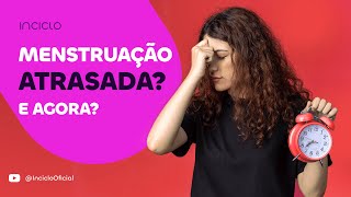 Menstruação atrasada o que pode ser 9 fatores além da gravidez [upl. by Akirahs]