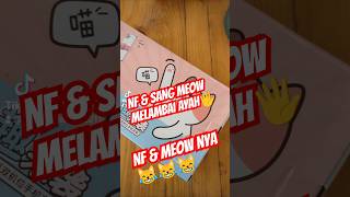 20241010 NF amp sang meownya🖐️ [upl. by Bleier801]