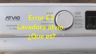 lavadora atvio con error E3 te muestro que es [upl. by Limak418]