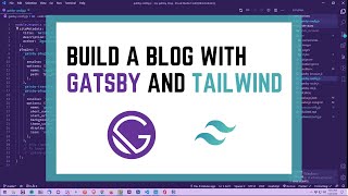 Part 1  How to build a Blog with Gatsby and Tailwind using Markdown [upl. by Naryb]