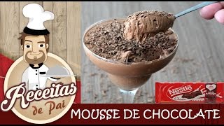 MOUSSE DE CHOCOLATE FÁCIL 🔶69 Receitas de Pai [upl. by Kalvin]