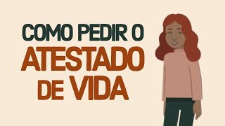 Como solicitar o atestado de vida [upl. by Anuahc]