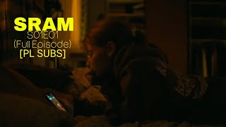 SRAM S01E01 Full Episode PL SUBS [upl. by Hafler]