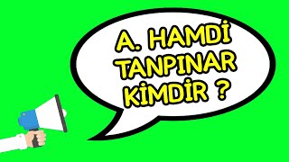 Ahmet Hamdi Tanpınar Kimdir [upl. by Heyes432]