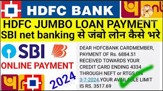 HDFC JUMBO LOAN PAYMENT KAISE KARE  SBI NET BANKING SE JUMBO LOAN PAYMENT2024 JUMBOLOAN SBI HDFC [upl. by Ruberta]