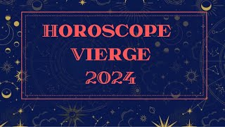 HOROSCOPE VIERGE 2024 par Décan et par Ascendant [upl. by Lletniuq616]