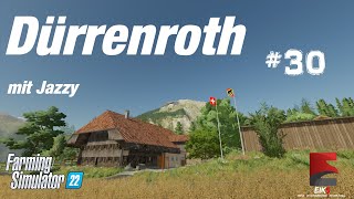 LS 22  Dürrenroth  30  LIVE  🚜AD🚜  alle DLC´s [upl. by Nitsa]