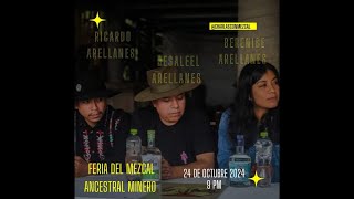 Charlas con MezcalFeria del mezcal Minero [upl. by Orferd]