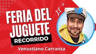 Recorrido Completo Feria del juguete Venustiano Carranza cdmx tianguisdemexico [upl. by Cari]