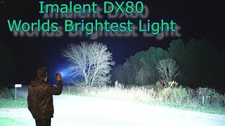 Worlds Brightest Flashlight Imalent DX80 [upl. by Claretta]