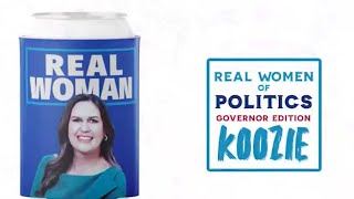 Sarah Huckabee Sanders Selling Cringey quotReal Women of Politicsquot Koozies [upl. by Aggie]