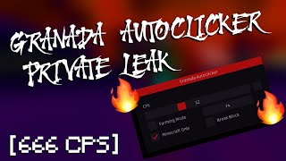 🔥 NEW External Private Autoclicker Leaked  quotGRANADAquot [upl. by Jeffry]