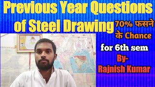 Previous year questions of steel drawing rajnishkumarofficialcivile9643 [upl. by Zimmermann]