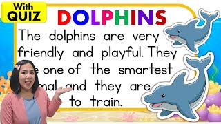 LETS READ  Reading Comprehension with Quiz  Dolphins  Teacher Aya  Catch Up Reading Lesson [upl. by Atisusej]