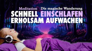 Schnell einschlafen erholsam aufwachen  Meditation Schlafhypnose [upl. by Destinee]