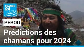 Pérou  des chamans font leurs prédictions pour lannée 2024 • FRANCE 24 [upl. by Eadnus]