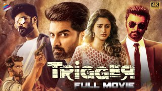 Trigger Latest Telugu Full Movie 4K  Atharvaa  Tanya Ravichandran  Ghibran  Telugu New Movies [upl. by Atinauj]