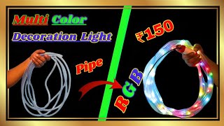 We Make RGB Decoration light at home using a water Level Pipe  Multi Color Decoration light [upl. by Kunin530]