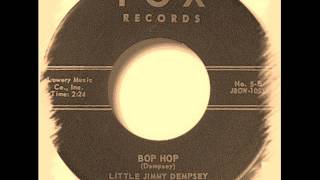 Little Jimmy Dempsey  Bop Hop [upl. by Nrev]