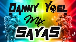 Mix Sayas Caporal 2023 Dj Danny Yoel db [upl. by Arimat664]