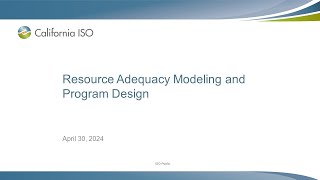 Apr 30 2024  Resource Adequacy Modeling and Program Design [upl. by Etteroma]