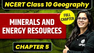 Minerals and Energy Resources  Chapter  5  Geography NCERT [upl. by Dominik]