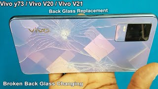 Vivo Y73  V20 Pro  V21 Glass Back Panel Changing  How to Change Mobile Broken Back Panel [upl. by Aynek]