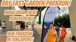 parkrun Review New BAY EAST GARDEN parkrun Singapore Inaugural Run [upl. by Gean]