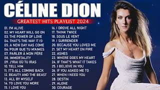 Céline Dion Songs Playlist 2024  The Best Of Céline Dion  Greatest Hits Full Album 2024 Lyrics [upl. by Annabal469]