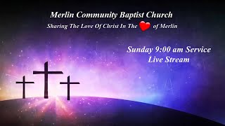 Merlin Community Baptist Church  Live Stream w Pastor Tim Crownover  Sunday 111024 900 am [upl. by Trask]