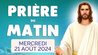 🙏 PRIERE du MATIN Mercredi 21 Août 2024 avec Évangile du Jour et Psaume [upl. by Drehcir138]