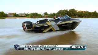 Lancha Promax 5300 Black Edition [upl. by Prunella]