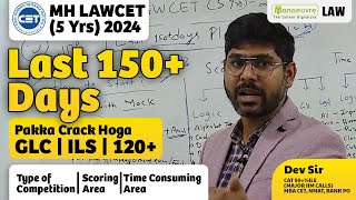 MH LAWCET 5 Yrs 2024  Last 150 days Left  Target Top Colleges  Target Score 120  Must Watch [upl. by Elenore]