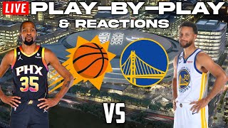 Phoenix Suns vs Golden State Warriors  Live PlayByPlay amp Reactions [upl. by Nyrmak]