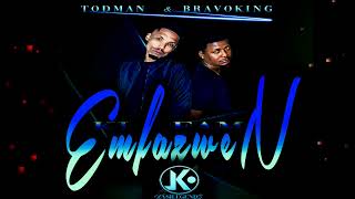 KLFAM EmFazweNi ToDMaN amp Bravoking [upl. by Butterworth]