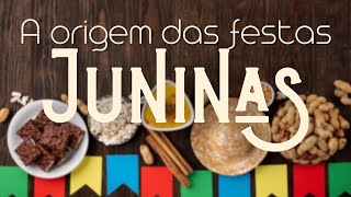 Descubra a Origem das Festas Juninas Uma Celebração Multicultural [upl. by Hanselka]