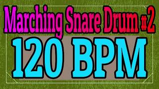 120 BPM Marching Snare Drum Rock 2  44 Drum Track  Metronome  Drum Beat [upl. by Bev822]