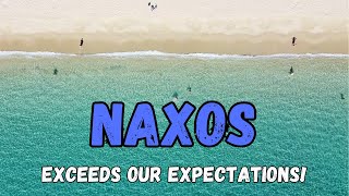 We Experience More EPIC ADVENTURES in NAXOS GREECE [upl. by Sisely282]