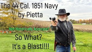 The 1851 Navy in 44 Caliber by Pietta blackpowder capandball pietta oldwest shooting [upl. by Asaph]