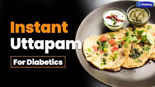 Instant Uttapam Recipe for Diabetic  Indian Breakfast for Diabetics Diabetic Meal Ideas by Diabexy [upl. by Aihsenad]